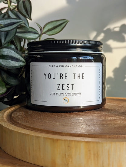 You're the Zest